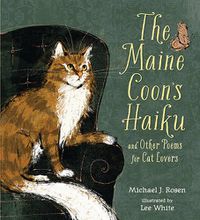 Cover image for The Maine Coon's Haiku: And Other Poems for Cat Lovers