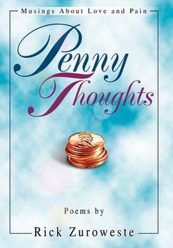 Cover image for Penny Thoughts:Musings about Love and Pain