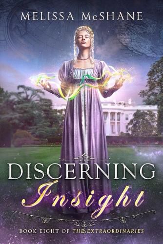 Cover image for Discerning Insight: Book Eight of The Extraordinaries
