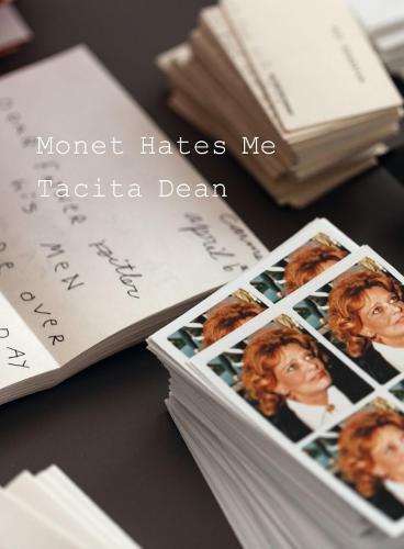 Cover image for Tacita Dean: Monet Hates Me