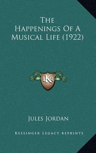 Cover image for The Happenings of a Musical Life (1922)