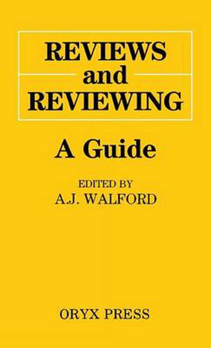 Cover image for Reviews and Reviewing: A Guide