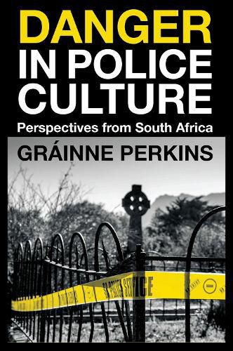 Cover image for Danger in Police Culture