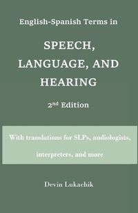 Cover image for English-Spanish Terms in Speech, Language, and Hearing