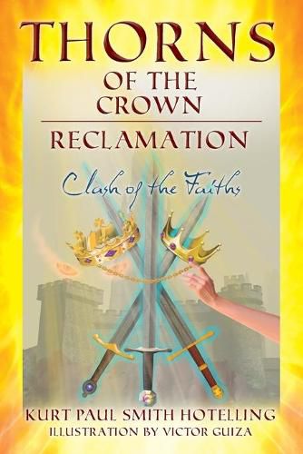 Cover image for Thorns of the Crown: RECLAMATION: Clash of the Faiths