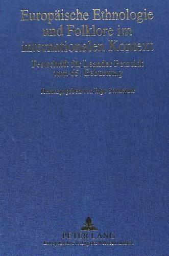 Cover image for Europaeische Ethnologie Und Folklore Im Internationalen Kontext: Festschrift Fuer Leander Petzoldt Zum 65. Geburtstag.