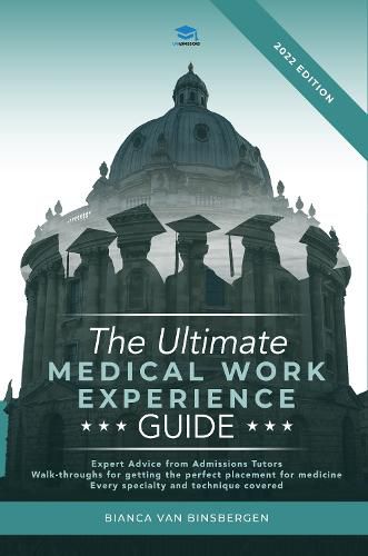 Cover image for The Ultimate Medical Work Experience Guide