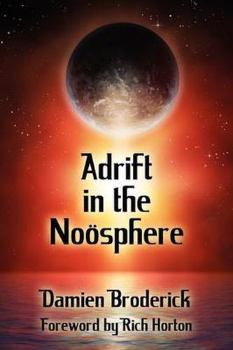 Cover image for Adrift in the Noosphere: Science Fiction Stories