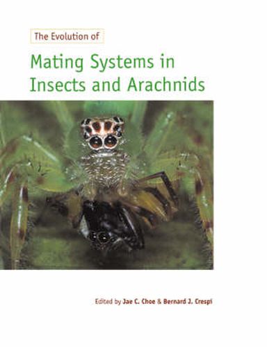 Cover image for The Evolution of Mating Systems in Insects and Arachnids