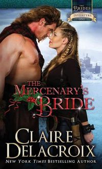Cover image for The Mercenary's Bride: A Medieval Scottish Christmas Novella