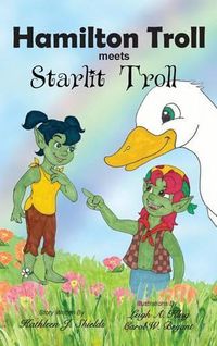 Cover image for Hamilton Troll meets Starlit Troll