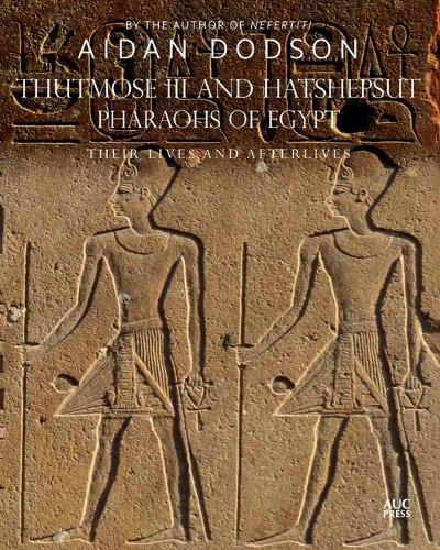 Cover image for Thutmose III and Hatshepsut, Pharaohs of Egypt