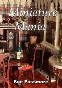 Cover image for Miniature Mania