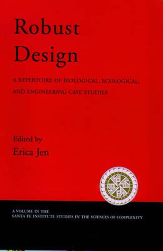 Cover image for Robust Design: A Repertoire of Biological, Ecological, and Engineering Case Studies