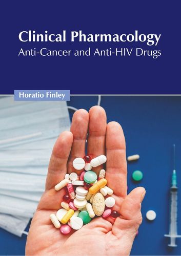 Cover image for Clinical Pharmacology: Anti-Cancer and Anti-HIV Drugs