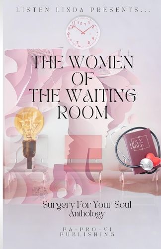 Cover image for Listen Linda Presents... The Women of the Waiting Room