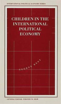 Cover image for Children in the International Political Economy