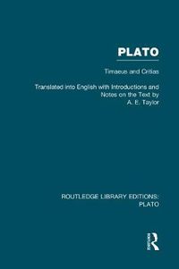 Cover image for Plato: Timaeus and Critias (RLE: Plato): Timaeus and Critias