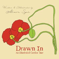 Cover image for Drawn In: An Illustrated Garden Tour