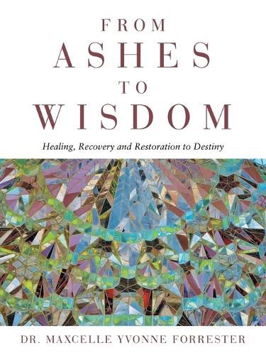 Cover image for From Ashes to Wisdom