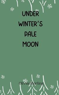 Cover image for Under Winter's Pale Moon