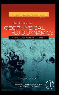 Cover image for Introduction to Geophysical Fluid Dynamics: Physical and Numerical Aspects