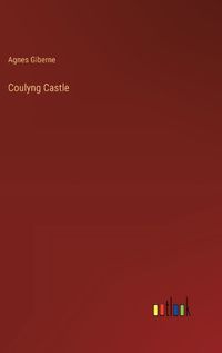 Cover image for Coulyng Castle