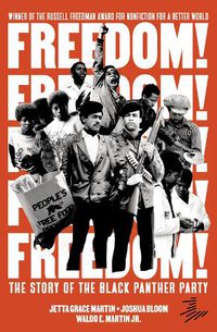 Cover image for Freedom! The Story of the Black Panther Party