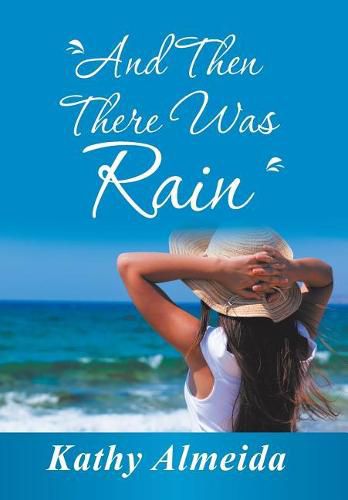 Cover image for And Then There Was Rain