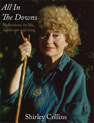 Cover image for All in the Downs: Reflections on Life, Landscape, and Song