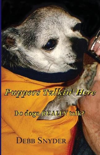 Cover image for Puppers Talkin' Here: Do dogs REALLY talk?