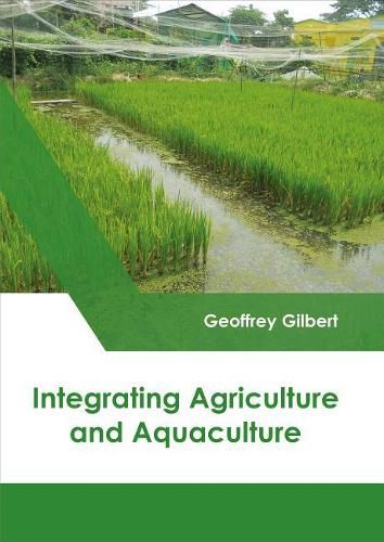 Integrating Agriculture and Aquaculture