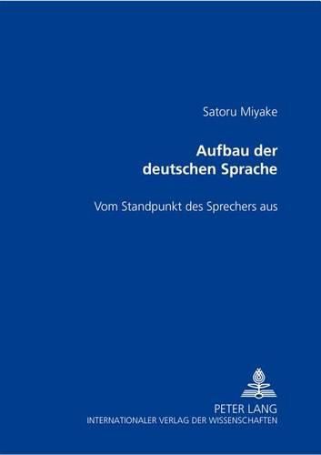 Cover image for Aufbau Der Deutschen Sprache: Vom Standpunkt Des Sprechers Aus