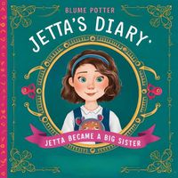 Cover image for Jetta Became A Big Sister