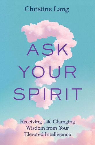 Cover image for Ask Your Spirit