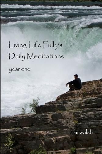 Cover image for Living Life Fully's Daily Meditations