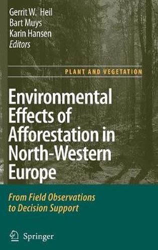 Cover image for Environmental Effects of Afforestation in North-Western Europe: From Field Observations to Decision Support