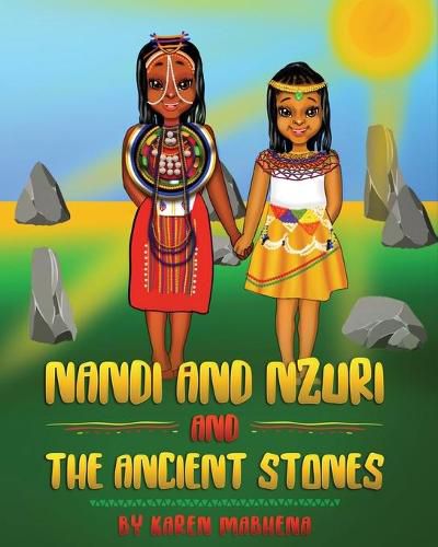 Cover image for Nandi And Nzuri And The Ancient Stones