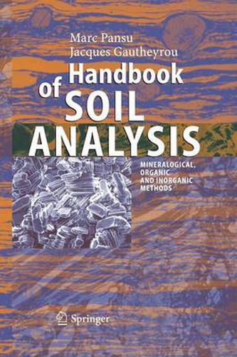 Cover image for Handbook of Soil Analysis: Mineralogical, Organic and Inorganic Methods