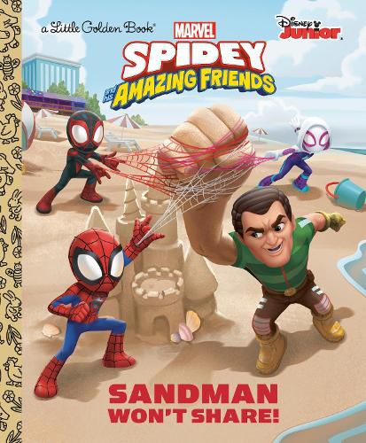 Cover image for Sandman Won't Share! (Marvel Spidey and His Amazing Friends)