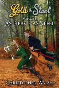 Cover image for As Fierce as Steel