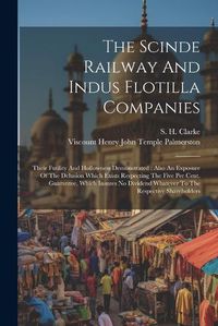 Cover image for The Scinde Railway And Indus Flotilla Companies