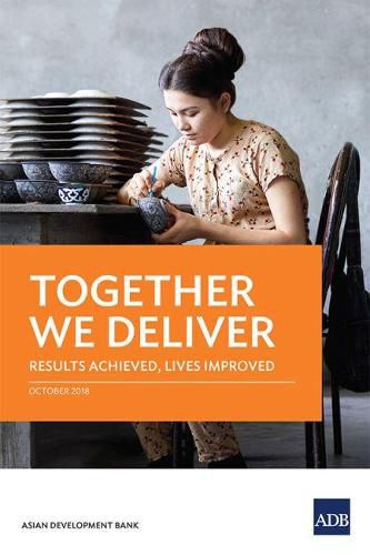 Cover image for Together We Deliver: Results Achieved, Lives Improved