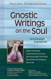 Cover image for Gnostic Writings on the Soul: Annotated & Explained