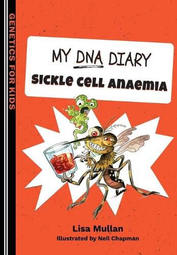 Cover image for My My DNA Diary: Sickle Cell Anaemia