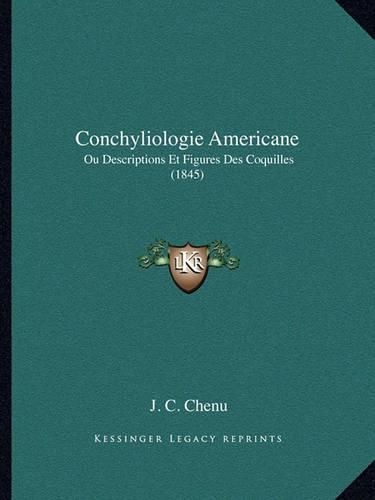 Cover image for Conchyliologie Americane: Ou Descriptions Et Figures Des Coquilles (1845)