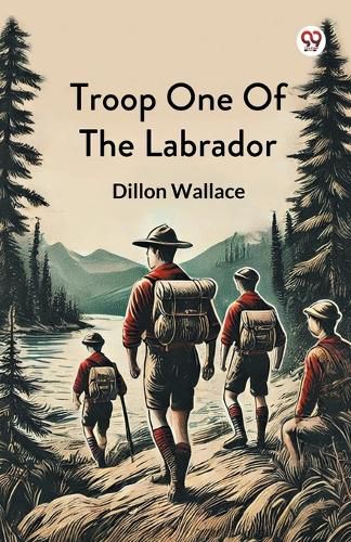 Cover image for Troop One Of The Labrador (Edition1)