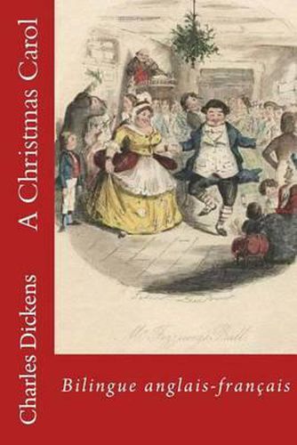 Cover image for A Christmas Carol: Bilingue anglais-francais