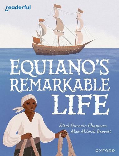 Cover image for Readerful Independent Library: Level 15: Equiano's Remarkable Life