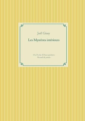 Cover image for Les Mysteres interieurs: Ou l'Arche d'Outanapishtim
